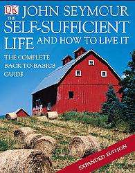 The Self sufficient Life and How to Live It (Hardcover)   