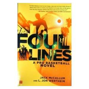  Foul Lines A Pro Basketball Novel Jack McCallum; L. Jon 