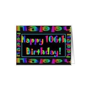  106th Birthday   Rainbow Letters Card: Toys & Games