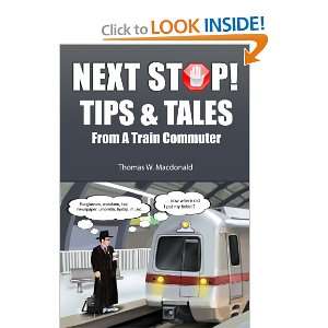  Next Stop Tips & Tales From A Train Commuter 