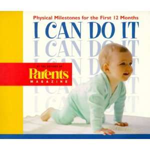  I Can Do It Physical Milestones for the First 12 Months 