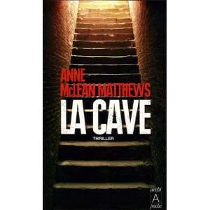  La Cave (French Edition) (9782352870128) Anne McLean 