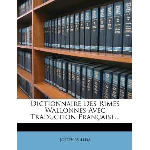  Dictionnaire Des Rimes Wallonnes Avec Traduction 