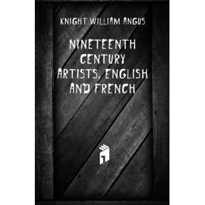  Nineteenth Century Artists, English and French Knight 