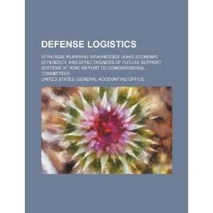  logistics strategic planning weaknesses leave economy, efficiency 