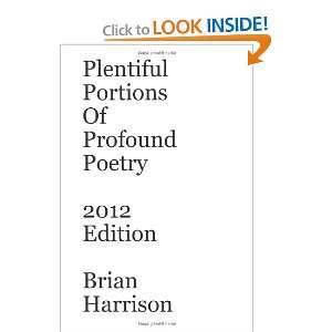  Plentiful Portions Of Profound Poetry 2012 Edition 