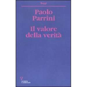    Il valore della verità (9788862503075) Paolo Parrini Books