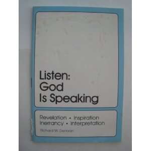  Listen God is speaking Richard W DeHaan Books