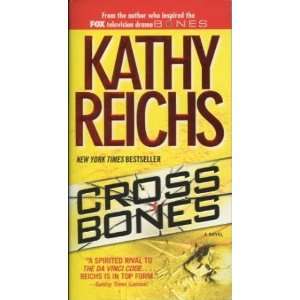  CROSS BONES KATHY REICHS Books