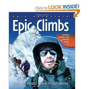    Epic Climbs (Epic Adventures) (9780753465738) John Cleare Books