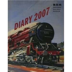   Railway Museum Diary 2007 (9780711226210) The Curators Books