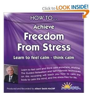  How to Achieve Freedom from Stress (9781898756613) Albert 