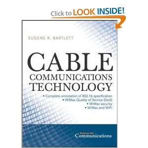  Cable Communications Technology [Hardcover] Eugene 