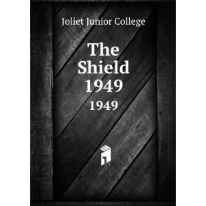  The Shield. 1949 Joliet Junior College Books