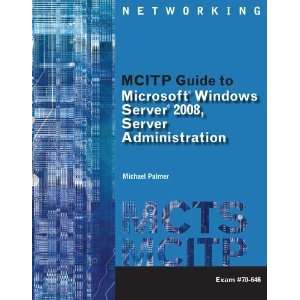 MCITP Guide to Microsoft Windows Server 2008, Server Administration 
