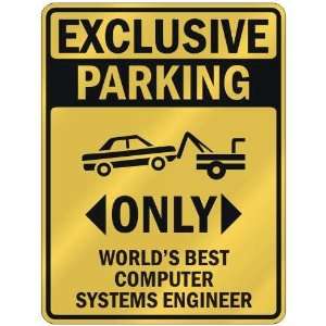   ONLY WORLDS BEST COMPUTER SYSTEMS ENGINEER  PARKING SIGN OCCUPATIONS