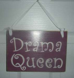 DRAMA QUEEN Shabby Country Chic Girls Room Wood Signs Decor CUSTOM 