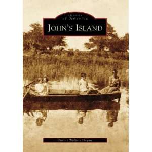  JohnS Island, SC (Images of America (Arcadia Publishing 