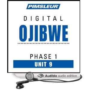 Ojibwe Phase 1, Unit 09 Learn to Speak and Understand Ojibwe with 