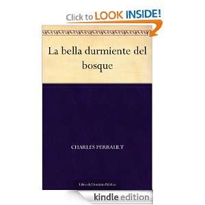 La bella durmiente del bosque (Spanish Edition): Charles Perrault 