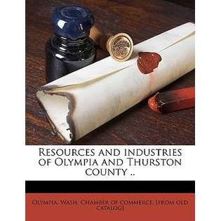 Nabu Press Resources and Industries of Olympia and Thurston County 