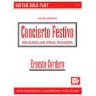 Mel Bay Concierto Festivo   Guitar Solo Part   For Gtr & Orchestra