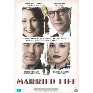  Married Life Poster UK 27x40 Pierce Brosnan Chris Cooper Patricia 