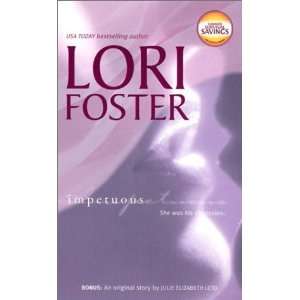  Impetuous [Mass Market Paperback] Lori Foster Books