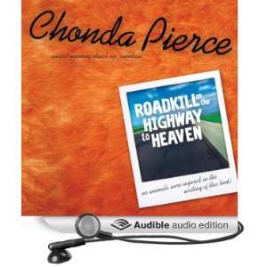 Roadkill on the Highway to Heaven [Unabridged] [Audible Audio Edition 
