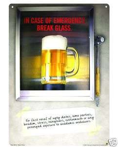 In Case of Emergency Break Glass Humorous Beer Sign  