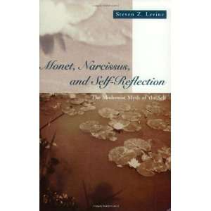  Monet, Narcissus, and Self Reflection The Modernist Myth 