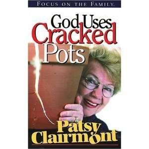  God Uses Cracked Pots [Paperback] Patsy Clairmont Books