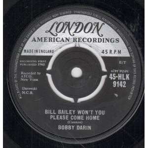  BILL BAILEY WONT YOU PLEASE COME HOME 7 INCH (7 VINYL 45 