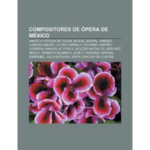  Compositores de ópera de México: Aniceto Ortega de 