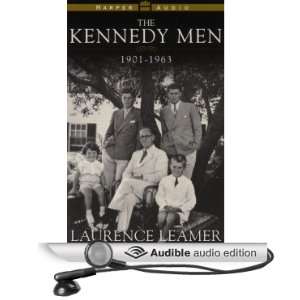  The Kennedy Men 1901 1963 (Audible Audio Edition 