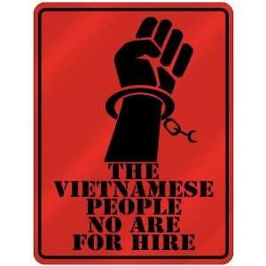  New  The Vietnamese People No Are For Hire  Vietnam 