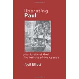  LIBERATING PAUL [Paperback] Neil Elliott Books