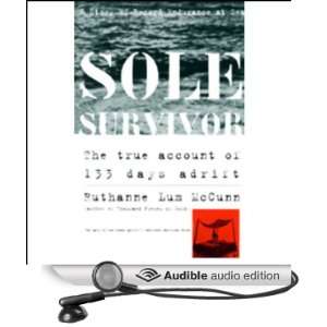  Sole Survivor The True Account of 133 Days Adrift 