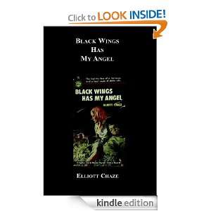 Black Wings Has My Angel Elliott Chaze  Kindle Store