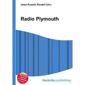  Radio Plymouth Ronald Cohn Jesse Russell Books