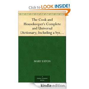 The Cook and Housekeepers Complete and Universal Dictionary 
