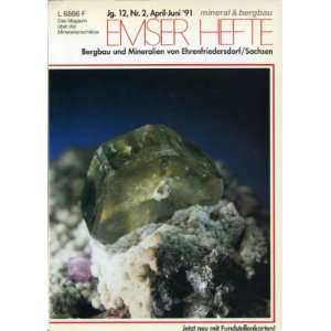 Bergbau und Mineralien von Ehrenfriedersdorf/Sachsen (Emser Hefte 12/2 
