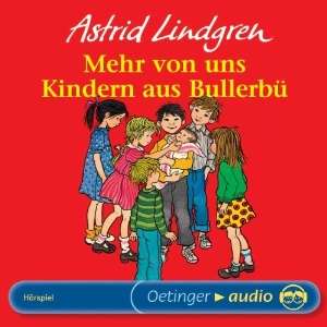 Mehr von uns Kindern aus Bullerbü (CD) Hörspiel  Astrid 