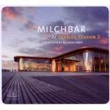 Milchbar Seaside Season 2 (Deluxe Hardcover Package)von Blank 