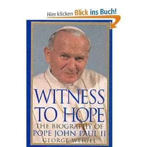 Witness to Hope The Biography of Pope John Paul II  George 