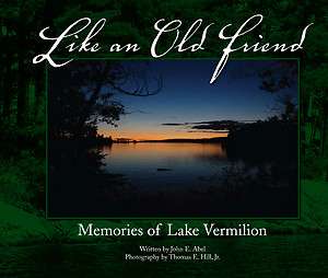 Great Book Like An Old Friend, Memories of Lake Vermilion 