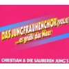 Das Jungfrauhenchor (So Ein Tag) Christian & die Sauberen Jungs 