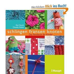   Textilbuch für Kinder  Eva Hauck, Claudia Huboi Bücher