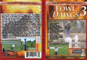 Fowl Dawgs 3 Dog DVD Duck Goose Retriever Training  
