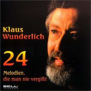 24 Melodien, die Man Nie Vergißt Klaus Wunderlich  Musik